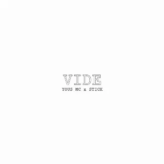 Vide by Yous MC