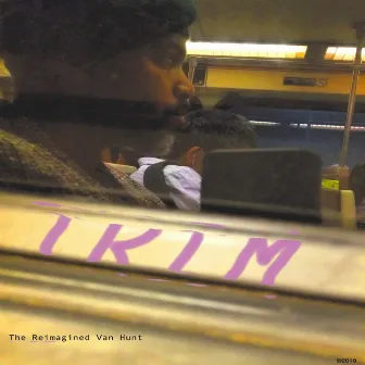 Trim (The Reimagined Van Hunt) by Van Hunt