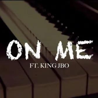 On Me by Kenny Mac