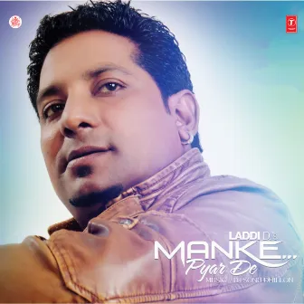 Manke Pyar De by Laddi D.