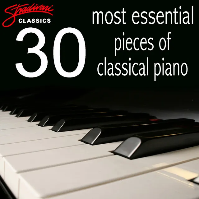 30 Most Essential Pieces of Classical Piano