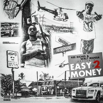 Easy Money 2 by Kee Riche$