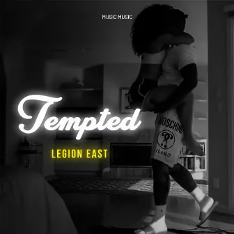 Tempted by Legion East