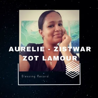 Zistwar Zot Lamour by Aurelie