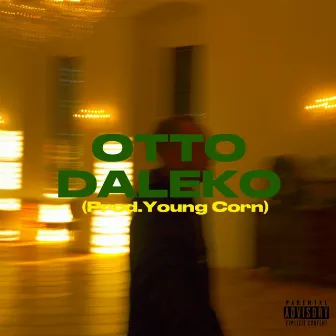 DALEKO by OTTORECORDS