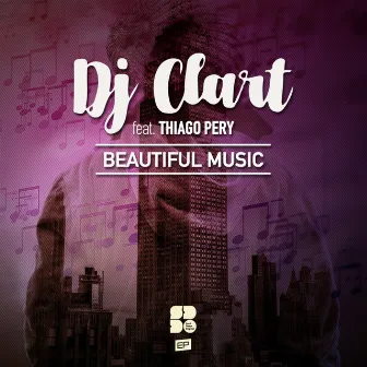 Beautiful Music by DJ Clart