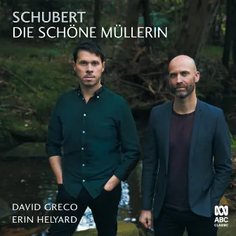 Schubert: Die Schöne Müllerin by David Greco