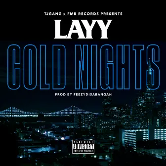 Cold Nights by Layy