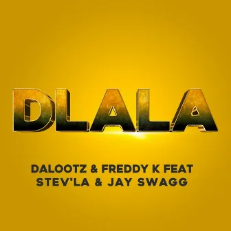 Dlala by DaLootz