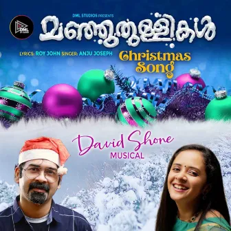 Manjuthullikal - Christmas Song by Anju Joseph