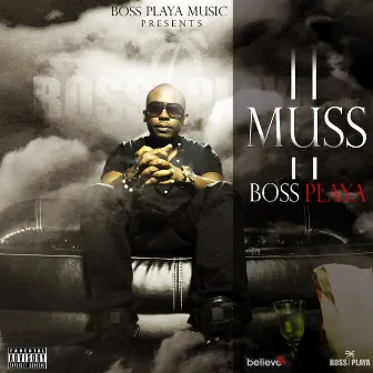 Boss playa - Single by Muss