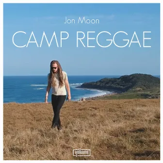 Camp Reggae by Jon Moon