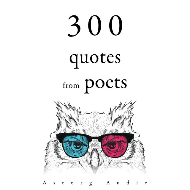 Chapter 1.2 - 300 Quotes from Poets