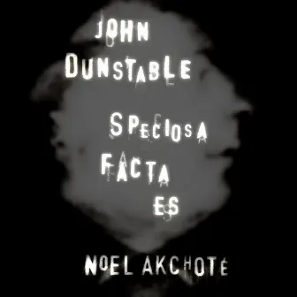 John Dunstable: Speciosa facta es (Arr. for Guitar) by John Dunstable