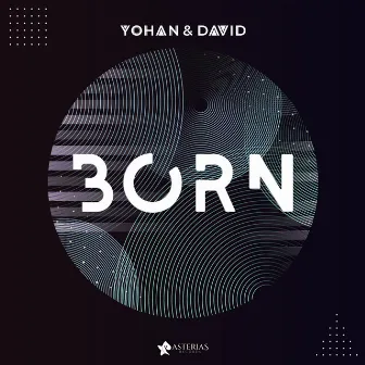 Born by Yohan & David