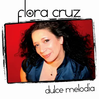 Dulce Melodia by Flora Cruz