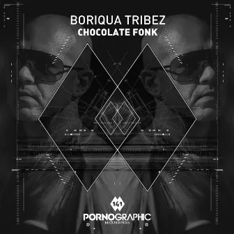 Chocolate Fonk by Boriqua Tribez