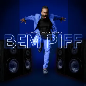 Bem Piff by DJ Chad