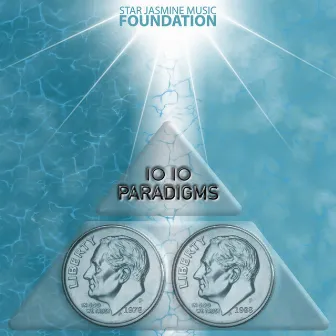 10 10 Paradigms by Star Jasmine Music Foundation