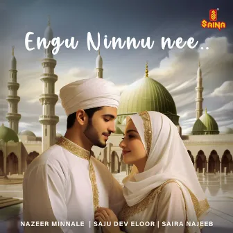 Engu Ninnu Nee by Nazeer Minnale