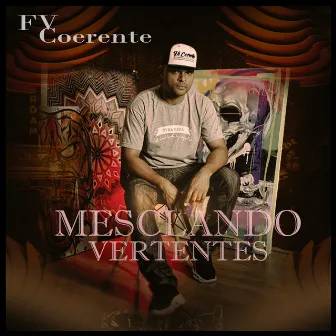 Mesclando Vertentes by Fv Coerente