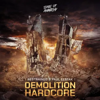 Demolition Hardcore by Restrained