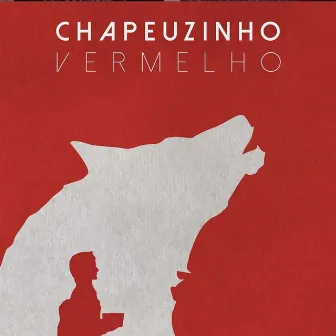 Chapeuzinho Vermelho by Simone Rasslan