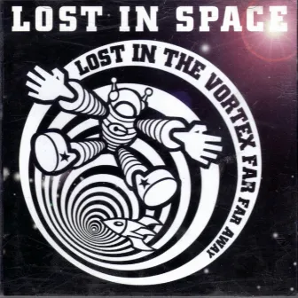 Vortex - Lost in Space by Zeus B. Held