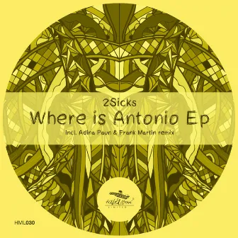 Where is Antonio EP by Two Sicks