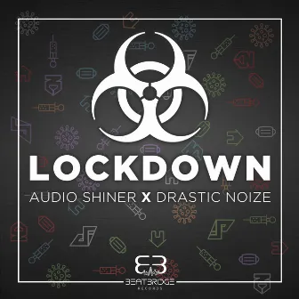 Lockdown by Drastic Noize