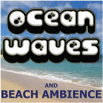 Ocean Waves and Beach Ambience by Movie Sound Effects