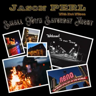 Small Town Saturday Night by Jason Perl