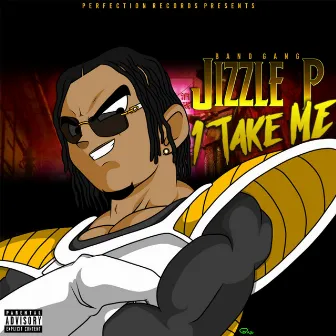 1 Take Me EP by BandGang Jizzle P