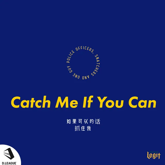 Catch Me If You Can (feat. Ryo'LEFTY'Miyata)