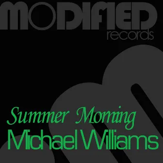 Summer Morning by Michael William