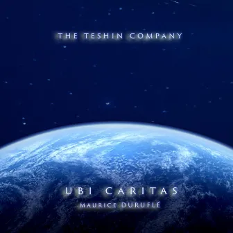 Ubi Caritas by The Teshin Company