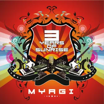 3 Years Of Sunrise (Mixed) by Myagi