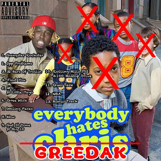 Everybody Hates Greedak