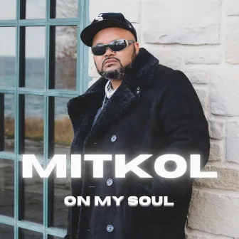 On My Soul by Mitkol