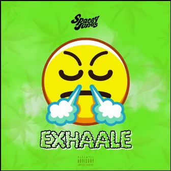 Exhaale by Spacey Jones