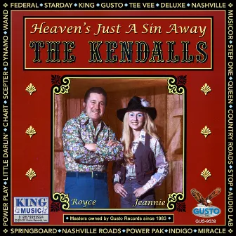 Heaven's Just A Sin Away (Original Ovation Records Recordings) by The Kendalls