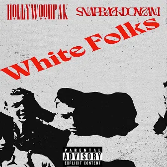 White Folks by HollyWoodPak