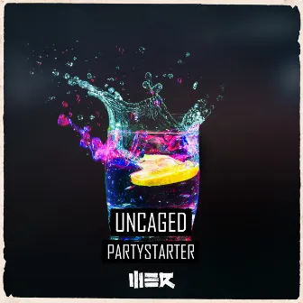 Partystarter by Uncaged