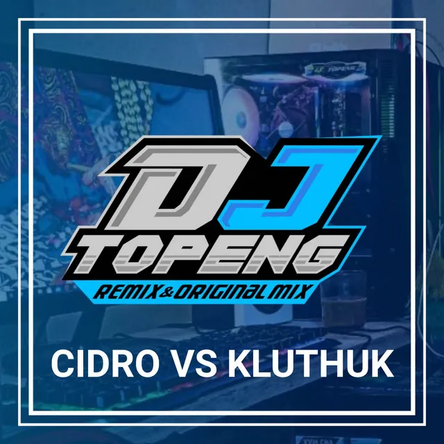 Cidro Vs Kluthuk