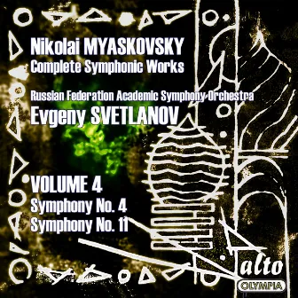 Myaskovsky: Complete Symphonies, Volume 4 – Symphonies Nos. 4 and 11 - Svetlanov by Evgeny Svetlanov