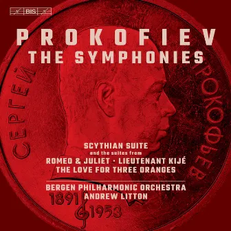 Prokofiev: The Symphonies by Bergen Philharmonic Orchestra