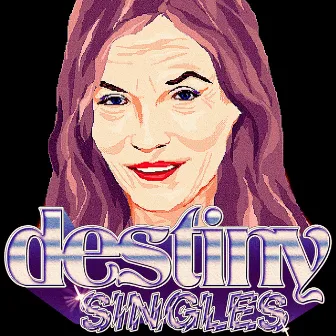 Destiny (Singles) by DJ Sabrina The Teenage DJ