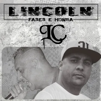 Fases e Honra by Lincoln LC