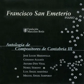 Antología de Compositores de Cantabria III by Francisco San Emeterio