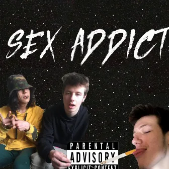 SEX ADDICT by Lil Skox